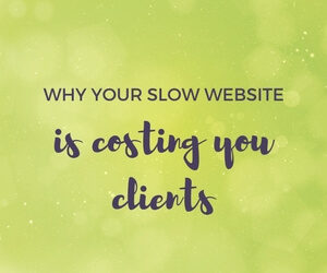 Why your slow website is costing you clients featured image