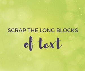 scrap the long blocks of text blog image