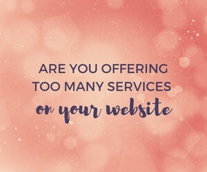 Are you offering too many services on your website featured image