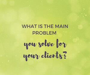 What is the MAIN problem you solve for your clients featured image